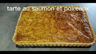 Délicieuse tarte au saumon et poireaux [upl. by Elrae]