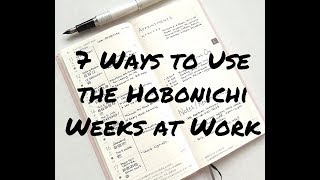 7 Ways to Use the Hobonichi Weeks At Work [upl. by Hershell]