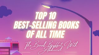 Top 10 bestselling books of all time [upl. by Ellan305]