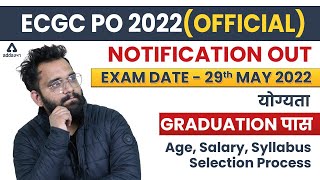 ECGC PO 2022 NOTIFICATION  ECGC PO Salary Syllabus Job Profile Exam Pattern Selection Process [upl. by Ennayhs]