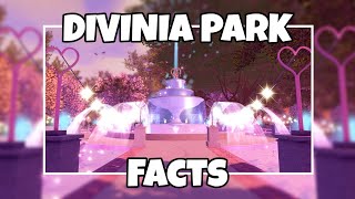 ✔ Royale High  Divinia Parks Facts [upl. by Fionnula]