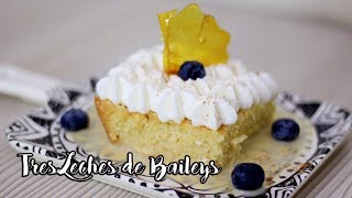 TRES LECHES DE BAILEYS [upl. by Malliw]