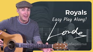 Royals Easy Guitar Lesson  Lorde [upl. by Anuhsal]