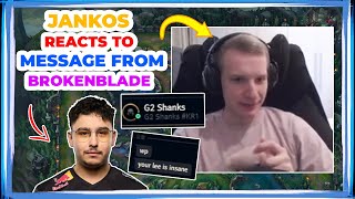 Jankos Reacts to MESSAGE from G2 BROKENBLADE 👀 [upl. by Caldera803]