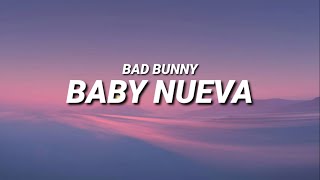 Bad Bunny  Baby Nueva LetraLirycs [upl. by Nattirb]