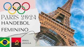 BRASIL X ANGOLA HANDEBOL FEMININO OLIMPIADAS AO VIVO olimpiadas2024 paris2024 [upl. by Aleihs]