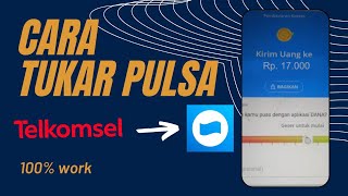 CARA MUDAH TUKAR PULSA TELKOMSEL MENJADI SALDO DANA‼️ 100 WORK [upl. by Sax651]