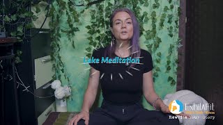 🌊 Lake Meditation Journey And Wisdom In Stillness 🍃  Guided Visualization [upl. by Cavuoto]