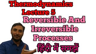 Reversible and Irreversible Processes thermodynamics in Hindi  Reversible process thermodynamics [upl. by Ysor314]