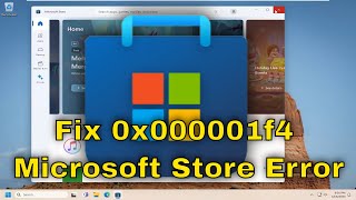 Fix 0x000001f4 Microsoft Store Error In Windows 1110 Solution [upl. by Danyelle]