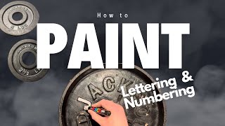 How to Paint Lettering and Numbering on Weight Plates  Paint Pen Advice  Gym Hack  Restoration [upl. by Surtimed]