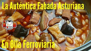 La Autentica Fabada Asturiana en Olla Ferroviaria  RDGrillmaster [upl. by Enylhsa]