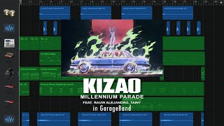 MILLENNIUM PARADE  KIZAO feat Rauw Alejandro amp Tainy short ver in GarageBand [upl. by Acinet]