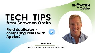 TECH TIPS Field duplicates  comparing Pears with Apples Speaker Laurie Hassall [upl. by Alya]