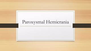 Paroxysmal Hemicrania [upl. by Comfort]