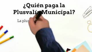 ¿Qué es el Impuesto de Plusvalía Municipal ¿Quién debe pagarlo [upl. by Chute]