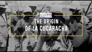 La Cucaracha  a song that is much more than a roach story [upl. by Grodin]