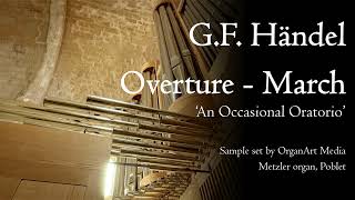 Handel  Overture March from An Occasional Oratorio HWV 62  Metzler Chamades Poblet [upl. by Ahsoyek]