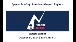 Special Briefing America’s Growth Regions [upl. by Asor245]