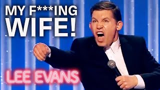 Lee Evans Rants About His Wife  Marriage StandUp Comedy Gold  Lee Evans [upl. by Pinette857]