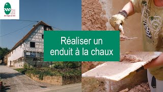 Réaliser des enduits extérieurs à la chaux sur des murs en maçonnerie de pierre et en torchis [upl. by Kristianson]