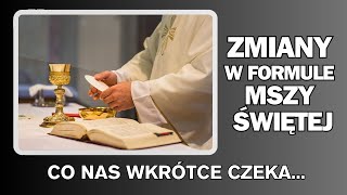 Zmiany w słowach konsekracji Mszy Świętej Co nas wkrótce czeka rozważaniebiblijne jezus [upl. by Christoper]