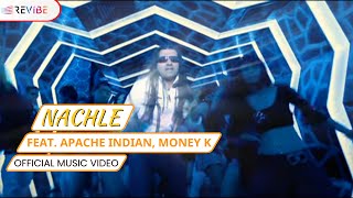 Apache Indian Money K Nachle Official Music Video  Punjabi Songs  Revibe [upl. by Notliw]