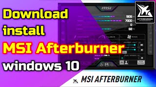 How to Download and install MSI Afterburner in windows 10 [upl. by Neret]