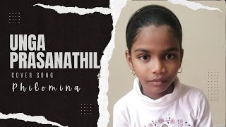 Unga Prasanathil Siragillamal  Cover Song  Philomina [upl. by Bouchard]