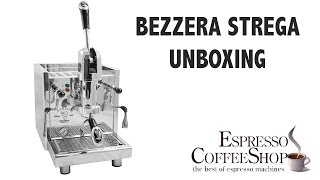 Bezzera Strega unboxing [upl. by Ahtaela]