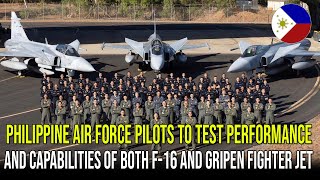 PHILIPPINE AIR FORCE PILOTS TO TEST PERFORMANCE AND CAPABILITIES OF BOTH F16 AND GRIPEN FIGHTER JET [upl. by Ratna373]