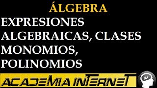 Polinomios monomios grados expresiones algebraicas clases [upl. by Bergman743]