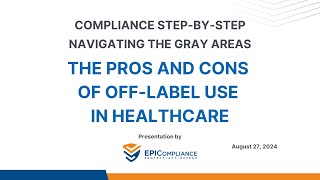 Navigating the Gray Areas The Pros and Cons of OffLabel Use in Healthcare [upl. by Barren877]