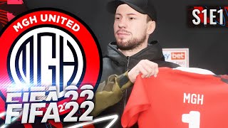 THE ROAD TO GLORY BEGINS  FIFA 22 MGH UNITED CAREER MODE S1E1 [upl. by Seltzer]