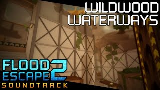 FE2 Community Maps OST  Wildwood Waterways [upl. by Romeyn439]