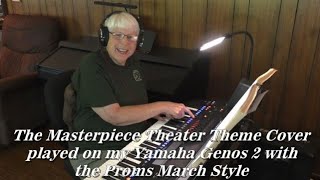 The Masterpiece Theater Theme Cover played by Pat Walter on her Yamaha Genos 2 [upl. by Laurentia650]