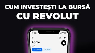 Cum cumperi actiuni la bursa cu REVOLUT Explicat pas cu pas [upl. by Panthea]