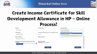 Create Income Certificate for Skill Development Allowance in HP Online [upl. by Na]