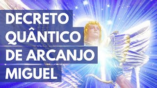 NOVO Decreto Quântico de Arcanjo Miguel Limpeza de Contratos [upl. by Pietro790]