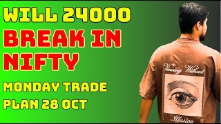 Nifty Next Week  Bank Nifty Trade Plan  Market Outlook for Nifty amp Bank Nifty for 28 Oct Monday [upl. by Nnaed]