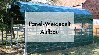 PanelWeidezelt  Aufbau [upl. by Edmead]