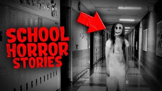 Compilation Of Scariest True SCHOOL Horror Stories Ever [upl. by Burton838]