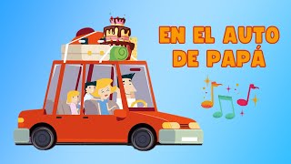 🚗👨‍👩‍👧‍👦 quotEl Auto de Papáquot  Canción Infantil Animada  Videos para Niños 👨‍👩‍👧‍👦🎶 [upl. by Ardnassac735]