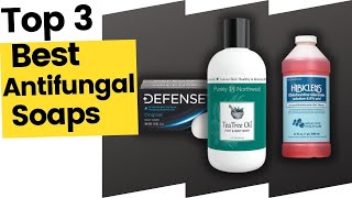 Best Antifungal Soaps in 2023 [upl. by Nanek]