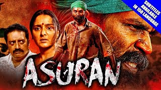 Asuran Full Movie Hindi Dubbed 2021 Review  Dhanush Manju Warrier Prakash Raj Vetri Maaran [upl. by Ecnerret548]