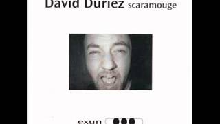 David Duriez  Scaramouge [upl. by Smalley]