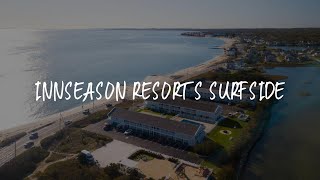 InnSeason Resorts Surfside Review  Falmouth  United States of America [upl. by Bernardina57]