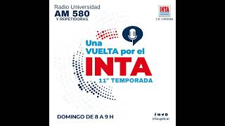 quotUna Vuelta por el INTA Córdobaquot  Programa 32  Año 2024 11° temporada [upl. by Sladen]