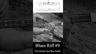 2 String Cigar Box Guitar  Blues Riff 9 bluesguitar cigarboxguitar cigarboxguitarlesson [upl. by Justen]