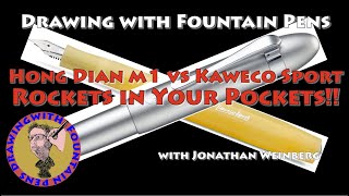 Hong Dian M1 vs Kaweco Sport Review of the Hong Dian M1 Fountain Pen amp comparison with Kaweco amp M2 [upl. by Fredette]